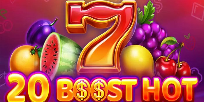 20 Boost Hot – Slot Populer Menjanjikan Kemenangan Menarik